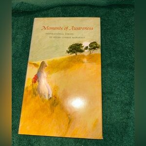 Moments of Awareness: Inspirational Verses By Helen Lowrie Marshall, Hardcover